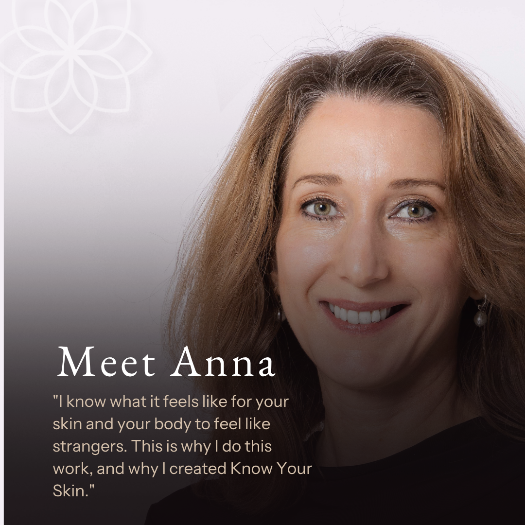 Meet Anna: The Story Behind Know Your Skin