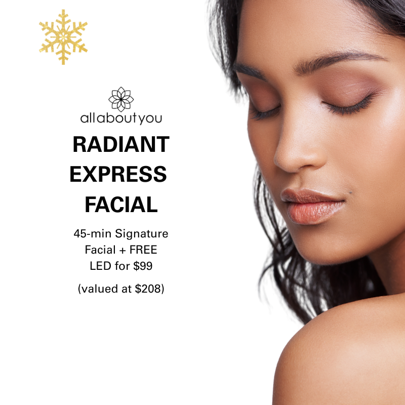 DAY 8 — RADIANT EXPRESS FACIAL