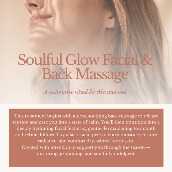 Soulful Glow Facial & Back Massage